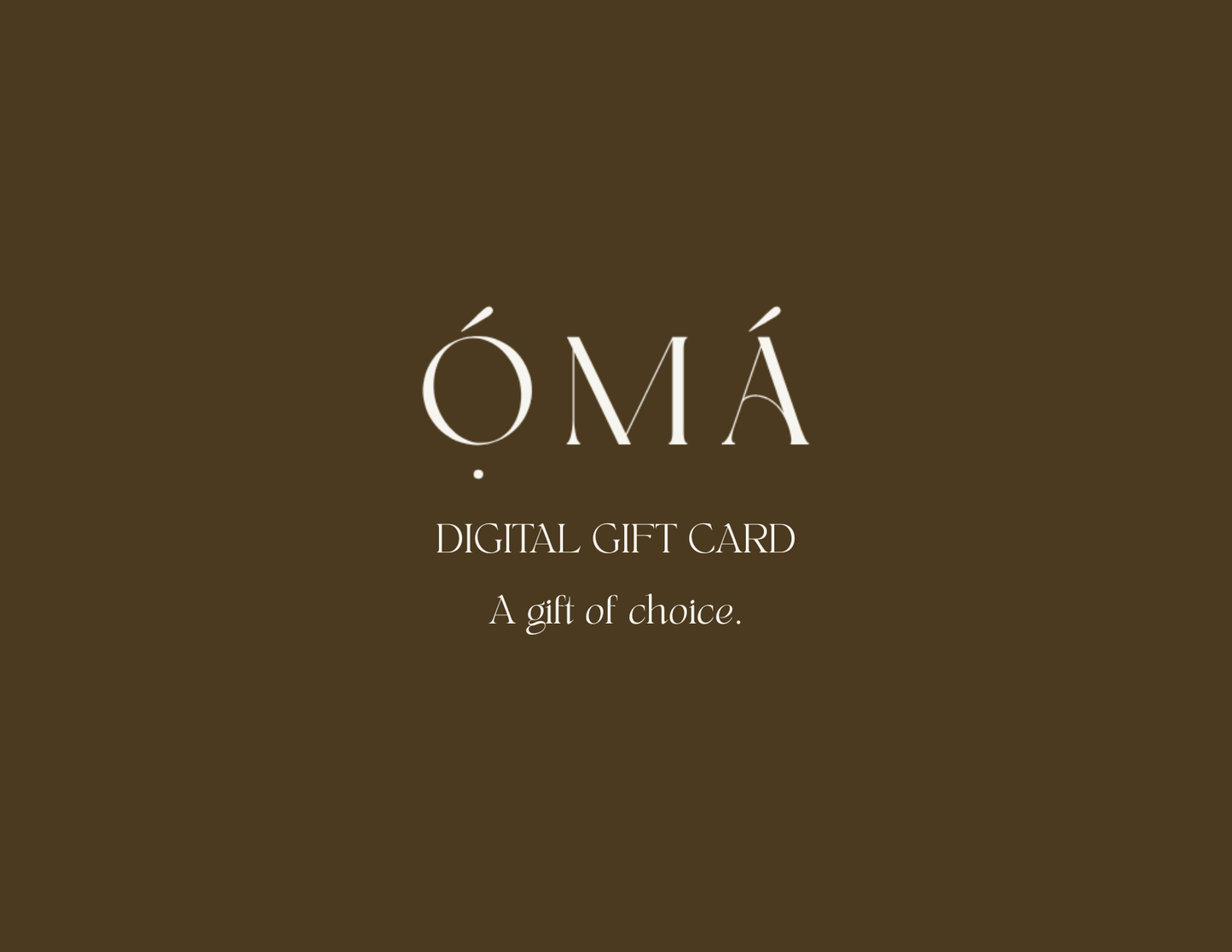 OMA Digital Gift Card